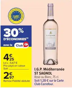 Carrefour Market ST SAGNOL I.G.P. Méditerranée offre