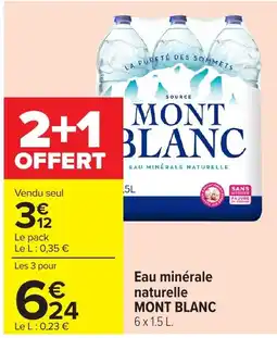 Carrefour Market MONT BLANC Eau minérale naturelle offre