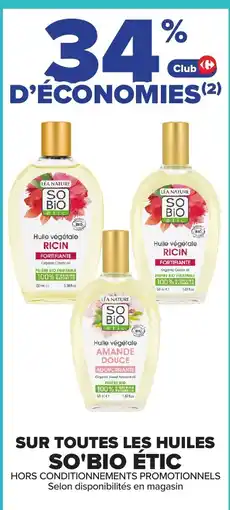 Carrefour Market SO'BIO ÉTIC Huile végétale offre