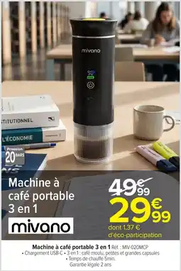 Carrefour Market mivano Machine à café portable 3 en 1 offre