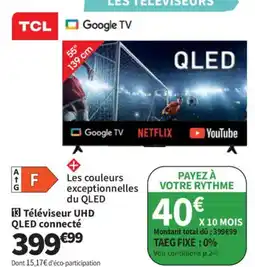 Conforama TCL Téléviseur UHD QLED connecté offre