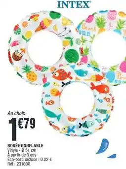 La Foir'Fouille Intex - bouée gonflable offre