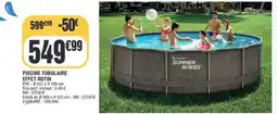 La Foir'Fouille Piscine tubulaire effet offre