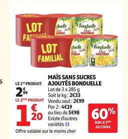 Auchan Supermarché BONDUELLE Maïs sans sucres ajoutés offre