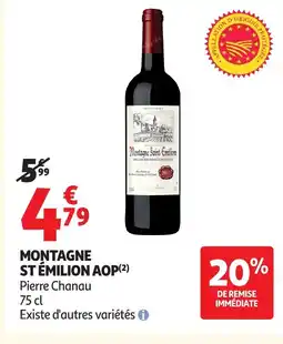 Auchan Supermarché PIERRE CHANAU Montagne st émilion aop offre