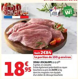 Auchan Supermarché Veau: escalope offre