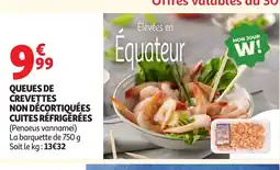 Auchan Supermarché Queues de crevettes non décortiquées cuites réfrigérées offre