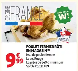 Auchan Supermarché Poulet fermier rôti en magasin offre