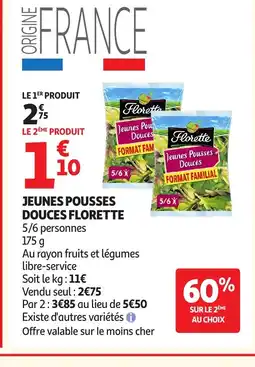 Auchan Supermarché FLORETTE Jeunes pousses douces offre