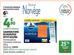 Auchan Supermarché PETIT NAVIRE Saumon fumé de norvège offre