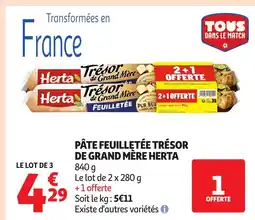 Auchan Supermarché HERTA Pâte feuilletée trésor de grand mere offre