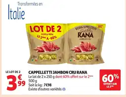 Auchan Supermarché RANA Cappelletti jambon cru offre