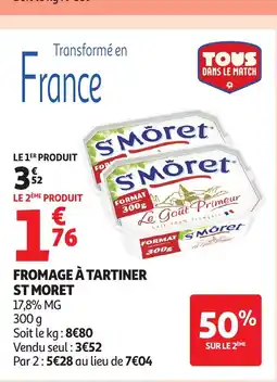 Auchan Supermarché ST MORET Fromage à tartiner offre