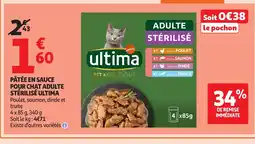Auchan Supermarché ULTIMA Pâtée en sauce pour chat adulte stérilisé offre