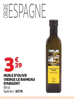 Auchan Supermarché Huile d'olive vierge le rameau d'argent offre