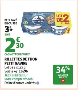 Auchan Supermarché PETIT NAVIRE Rillettes de thon offre