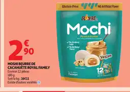 Auchan Supermarché ROYAL FAMILY Moshi beurre de cacahuète offre