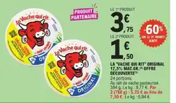 E.Leclerc La Vache Qui Rit Original 17,5% mat.gr.offre découverte offre