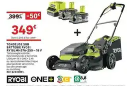 Leroy Merlin Ryobi - tondeuse sur batterie rv61bm374a250 offre