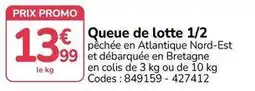 Promocash Promo - queue de lotte 1/2 offre