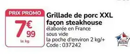 Promocash Promo - grillade de porc xxl façon steakhouse offre