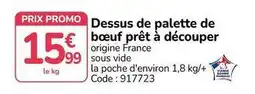 Promocash Promo - dessus de palette de bœuf prêt à découper offre