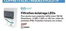 Irrijardin Filtration éclairage leds offre