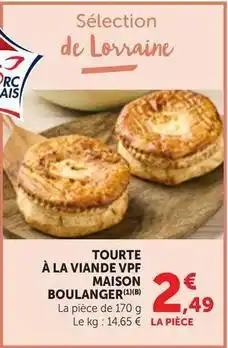 Maximarché La boulangére - tourte à la viande vpf offre