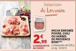 Maximarché Boni - miche enrobée poivre, chili ou herbes de provence offre