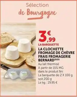 Maximarché Fini - la clochette fromage de chèvre frais fromagerie offre