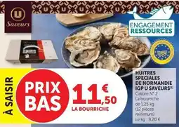 Maximarché U - huitres speciales de normandie igp offre