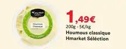 Hmarket Houmous classique hmarket sélection offre