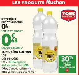 Auchan Supermarché AUCHAN Tonic zéro offre