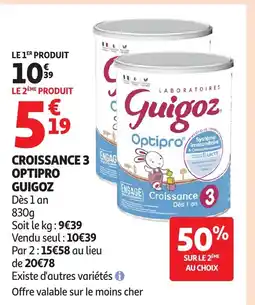 Auchan Supermarché GUIGOZ Croissance 3 optipro offre