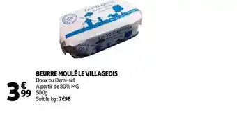 Auchan Direct Beurre Moulé Le Villageois offre