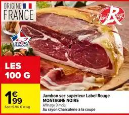 Carrefour Label Rouge Jambon sec supérieur offre