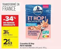 Carrefour Drive Petit navire - crevettes et hop offre