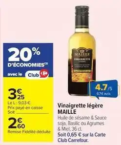 Carrefour Drive Maille - vinaigrette légère offre