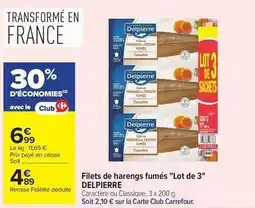 Carrefour Drive Delpierre - filets de harengs fumés lot de 3 offre