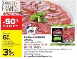 Carrefour Drive Charal - carpaccio au basilic offre