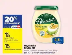Carrefour Drive Bénédicta - mayonnaise offre