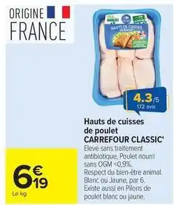 Carrefour Drive Carrefour - hauts de cuisses de poulet classic' offre