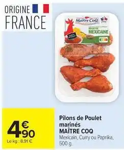 Carrefour Drive Maître coq - pilons de poulet marines offre