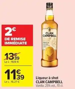 Carrefour Drive Clan campbell - liqueur à shot offre