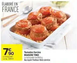 Carrefour Drive Maison tino - tomates farcies offre