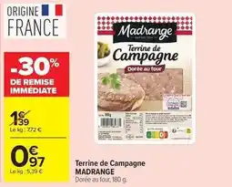 Carrefour Drive Madrange - terrine de campagne offre