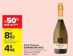 Carrefour Drive Signoria dei dogi - d.o.c. prosecco offre