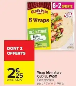 Carrefour Drive Old el paso - wrap blé nature offre