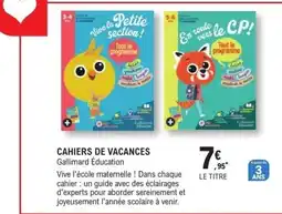 E.Leclerc Espace Culturel Gallimard Éducation CAHIERS DE VACANCES offre