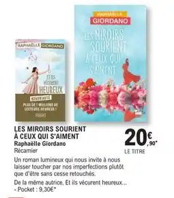 E.Leclerc Espace Culturel Les miroirs sourment a ceux qui s'aiment offre